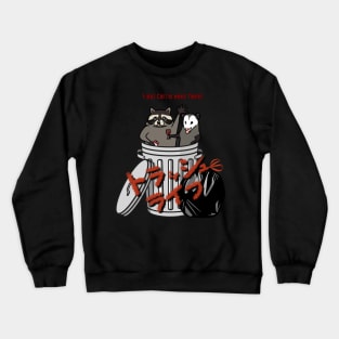 Raccoon & Possum Trash Life Crewneck Sweatshirt